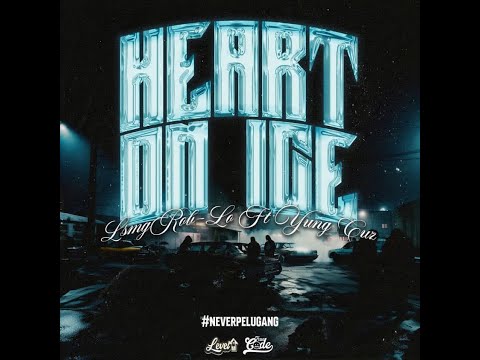 LevelUp Rob Lo x Yung Cuz x Revus  - Heart On Ice (Official Music Video)