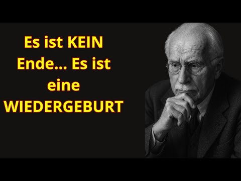 Das Gefühl, "innerlich zu sterben", bevor die Verwandlung beginnt - Carl Jung