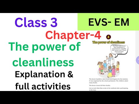 Class 3 EVS EM chapter 4 The power of cleanliness explanation and full Activities #class3 #class3evs