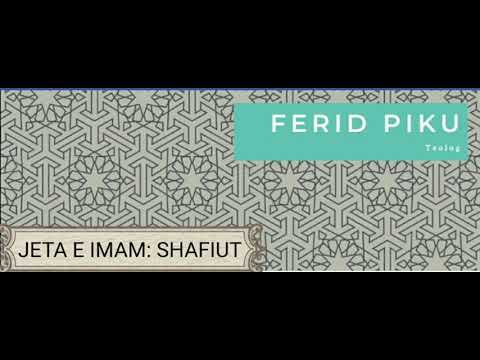 Jeta e Imam Shafiut, Hoxhë: Ferid Piku.