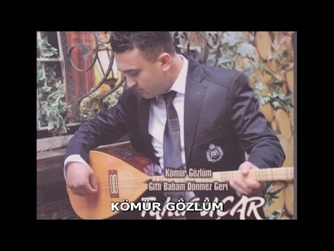 TAHİR UÇAR - KÖMÜR GÖZLÜM