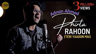 Phirta Rahoon | Teri Yaadon Mein | cover by Adnan Ahmad | Sing Dil Se | The Killer | KK