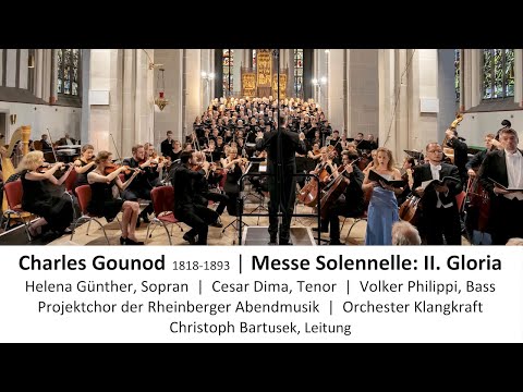 Charles Gounod: Messe Solennelle - II. Gloria