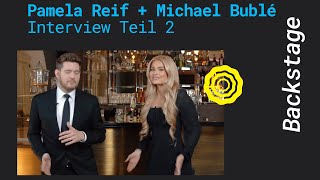 Pamela Reif + Michael Bublé – Interview Teil 2 [Exklusiv]