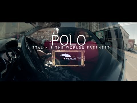 J. Stalin & The Worlds Freshest - P.O.L.O | Shot By @TheRealJayPusha