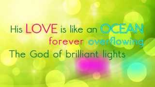 God of Brilliant Lights - Aaron Shust - with lyrics