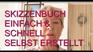 Skizzenbuch einfach & schnell selbst machen