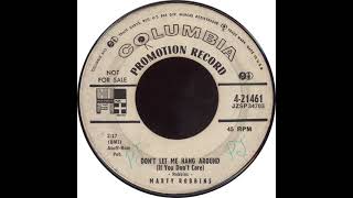 Columbia 4-21461 - Don&#39;t Let Me Hang Around (If You Don&#39;t Care) - Marty Robbins