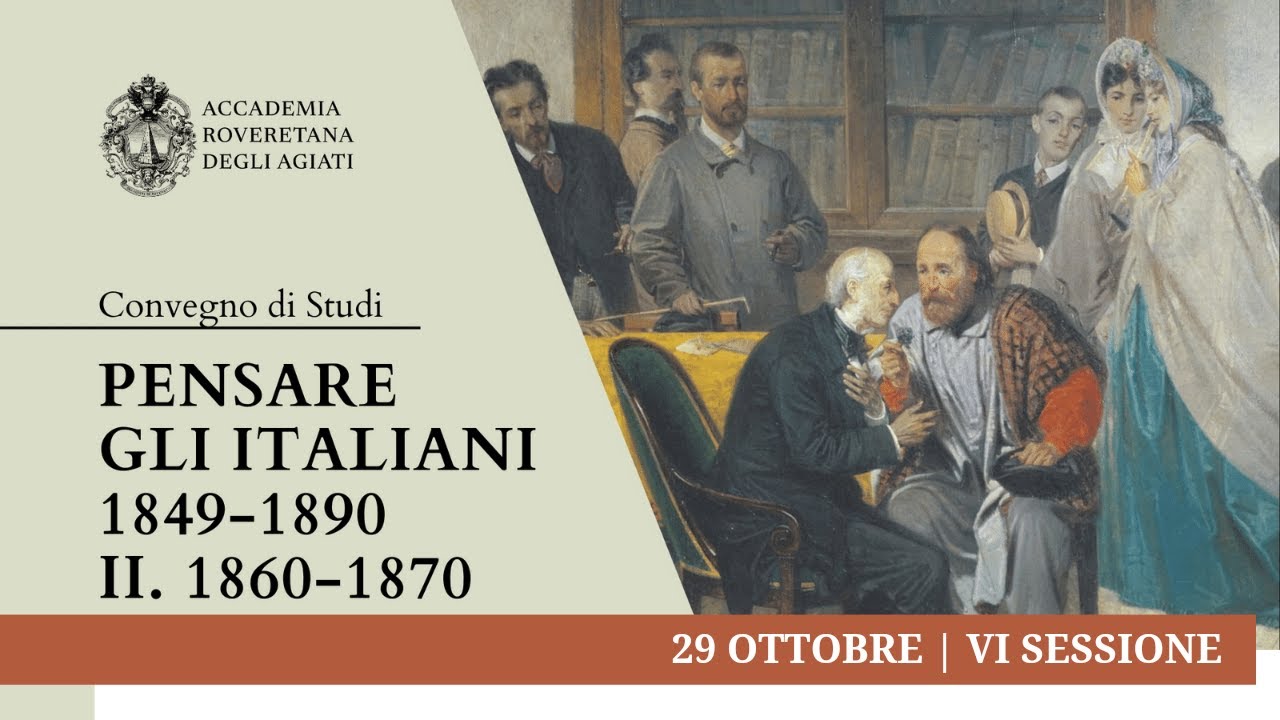 Watch Now PENSARE GLI ITALIANI 1849-1890 II. 1860-1870 | 29 ottobre - VI sessione PENSARE GLI ITALIANI 1849-1890 II. 1860-1870 | 29 ottobre - VI sessione