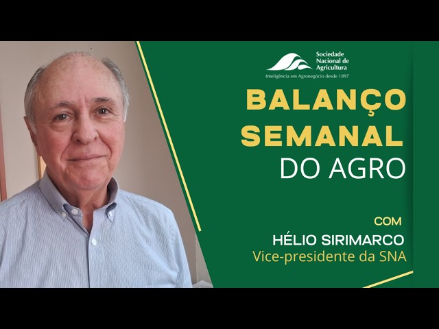 Balanço Semanal do Agro -16 de outubro