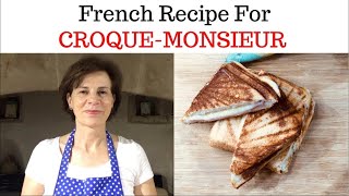 🇫🇷 How To Make A Traditional French Croque Monsieur - Toasted Sandwich
