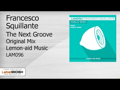 Francesco Squillante - The Next Groove (Original Mix)