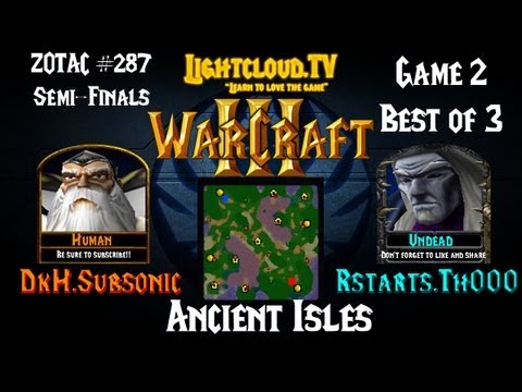 DkH.Subsonic (HU) VS Rstarts.TH000 (UD) - WC3 G2 - ZOTAC 287 SF