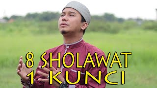 Download lagu 8 SHOLAWAT DALAM 1 KUNCI mp3