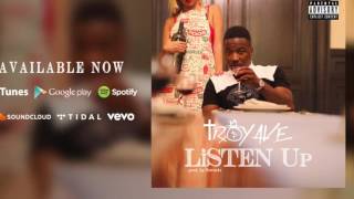 TROY AVE - LISTEN UP MP3