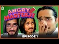 BB Ki Vines- | Angry Masterji | 