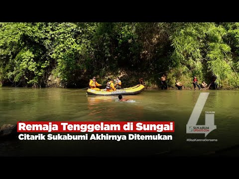 Remaja Tenggelam di Sungai Citarik Sukabumi Akhirnya Ditemukan