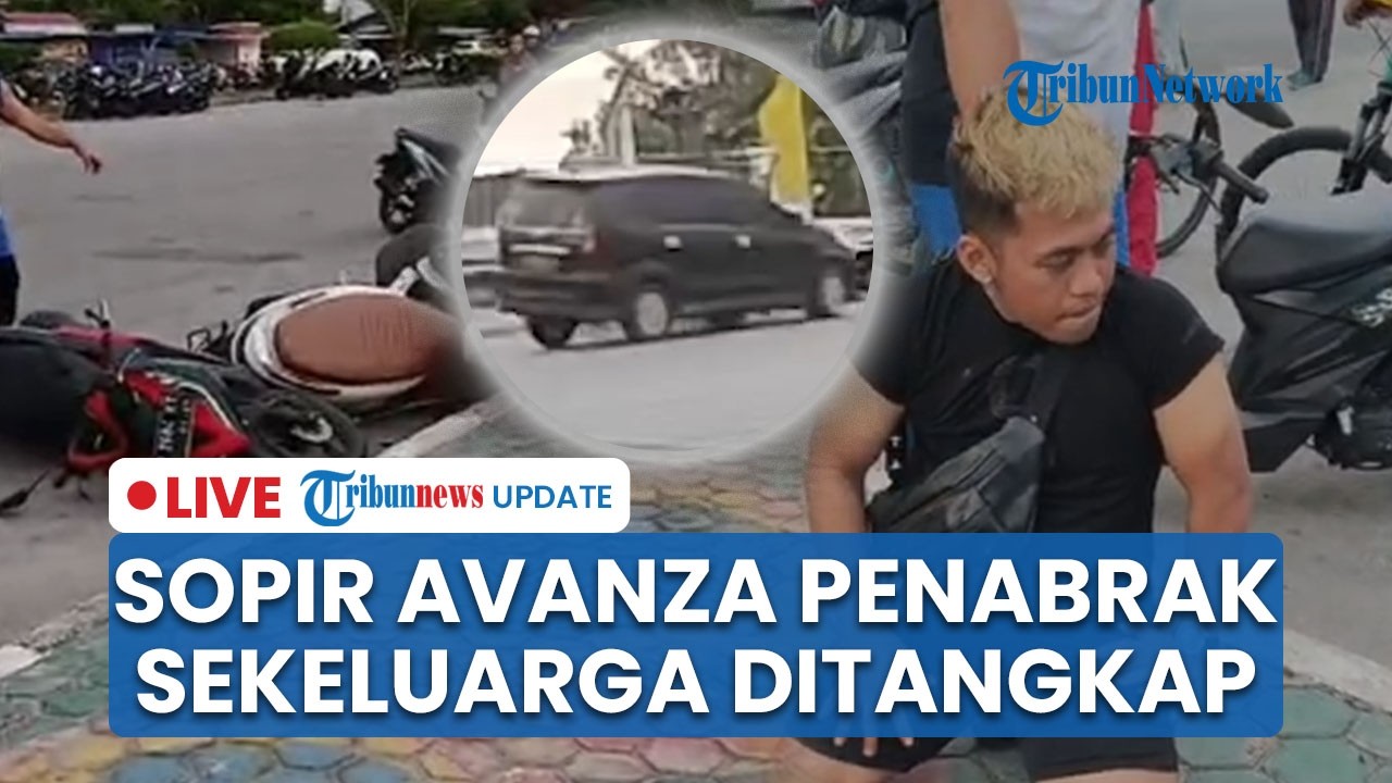 LIVE: Sopir Avanza Penabrak Satu Keluarga hingga Tewas di Karimun Ditangkap, ABK Tugboat Asal NTT