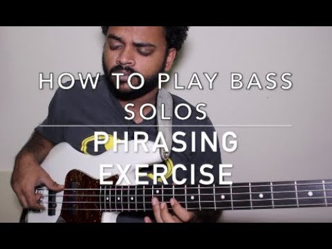 HOW TO PLAY BASS SOLOS - PHRASING EXERCISE #bassguitar