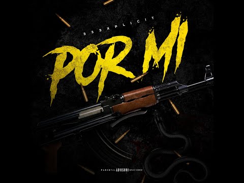 333XPLICIT, Anesrei, Xander On The Beat - POR MI