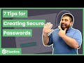 7 Tips for Creating Secure Passwords