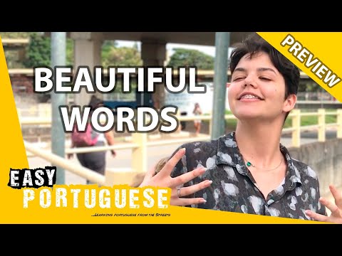 Beautiful Words in Portuguese (Preview) | Easy Portuguese 72