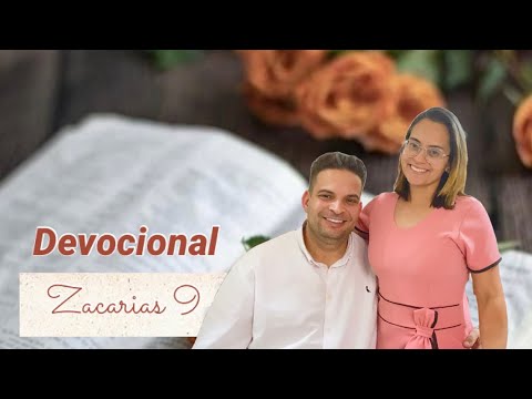 Zacarias 9 Devocional