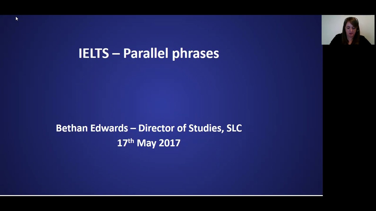 IELTS Webinar - Parallel structures
