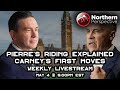 LIVE FROM OTTAWA - Pierre's Riding Explained, Carney's First Moves - 9:00pm ET - May 4, 2025