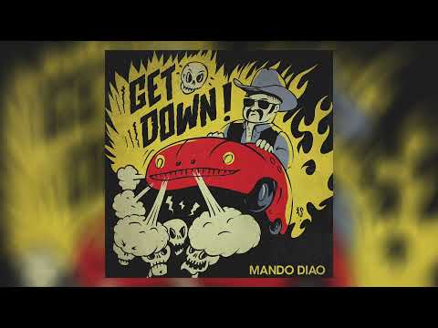 Get Down - Mando Diao
