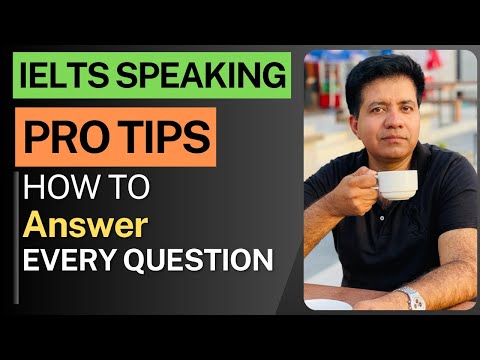 IELTS Speaking Pro TIPS - How To Answer EVERY QUESTION By Asad Yaqub