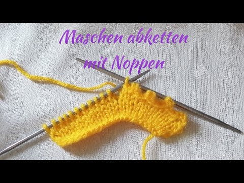 Maschen Abketten mit Noppen | Picot Technik