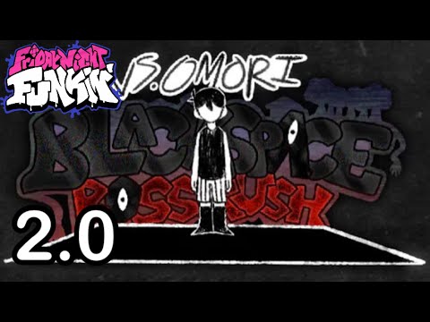 Friday Night Funkin' Vs Omori Blackspace Bossrush V2 FULL WEEK