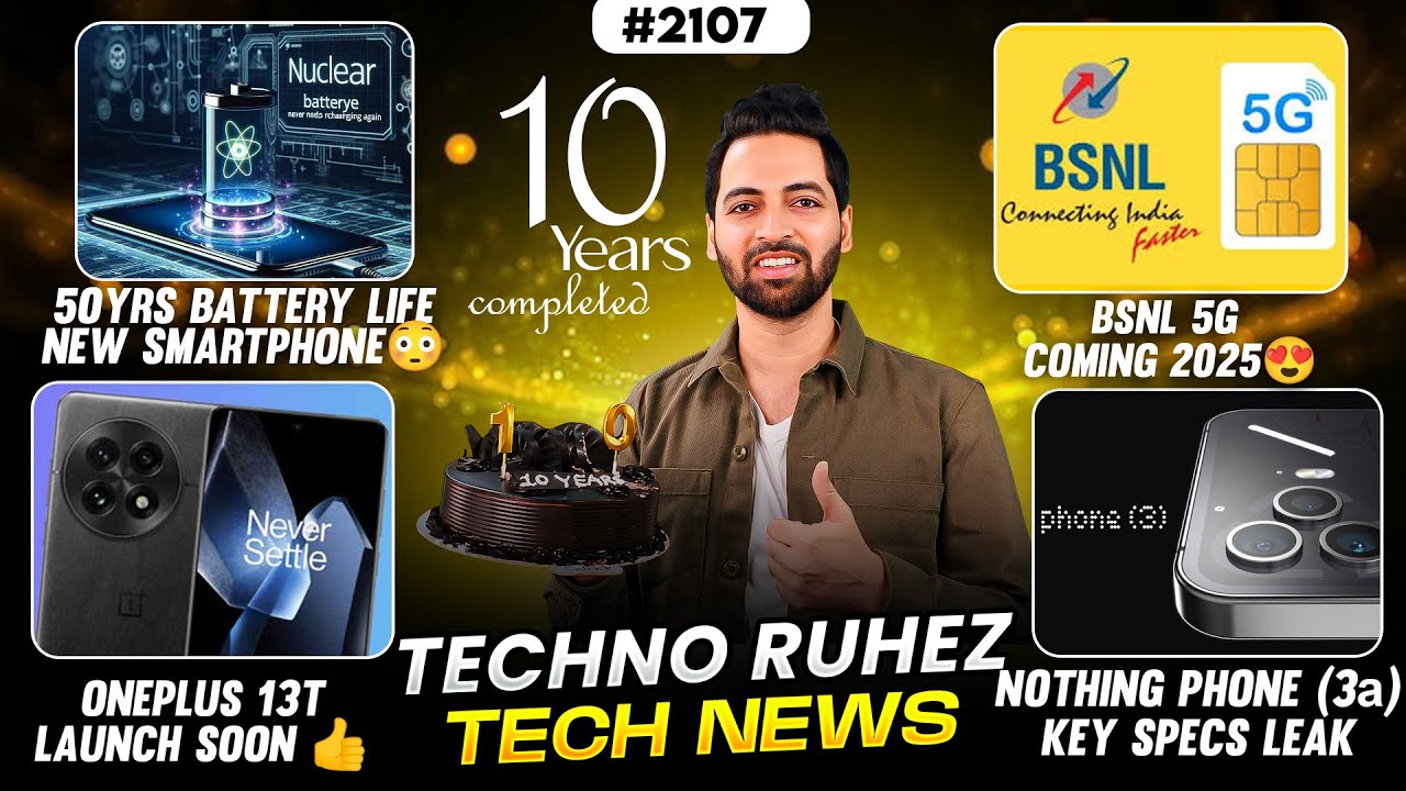 BSNL 5G😍,Smartphone With 50yrs Of Battery Life😳,Oneplus 13T Launch,Samsung 7000mAh Phone😍