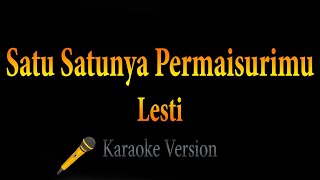 Download lagu Lesti - Satu Satunya Permaisurimu (karaoke) mp3 Download lagu Lesti - Satu Satunya Permaisurimu (karaoke) mp3