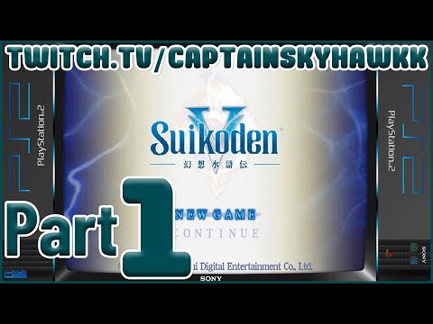 Suikoden V - PS2 - Full Playthrough Part 1 of 5 - Twitch VOD