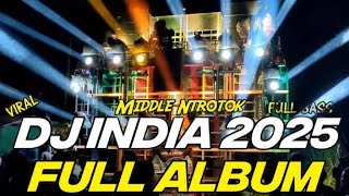 Download lagu DJ INDIA FULL ALBUM TERBARU 2025 FULL BASS NROTOK MIDLEE NULUP‼️ mp3 Download lagu DJ INDIA FULL ALBUM TERBARU 2025 FULL BASS NROTOK MIDLEE NULUP‼️ mp3