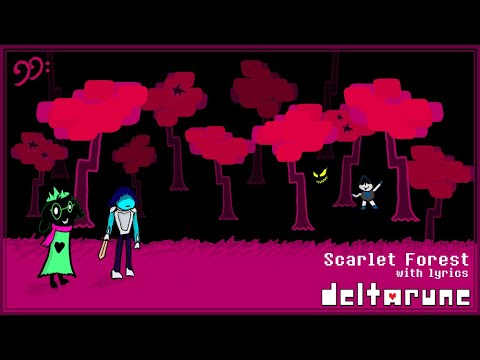 Scarlet Forest with Lyrics - Deltarune Song Package #1