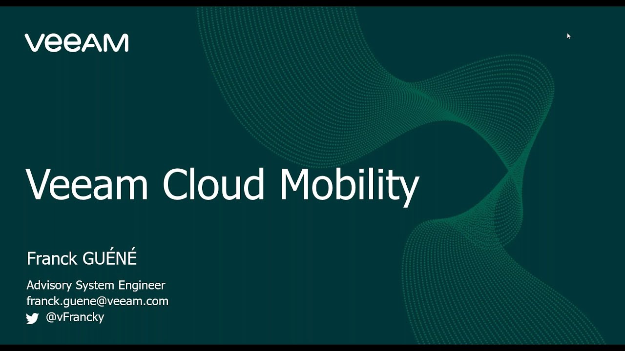 Veeam Cloud Mobility ou comment déplacer, en toute sécurité, vos charges de travail dans le cloud public video