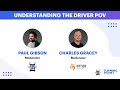 PANEL Understanding The Driver POV