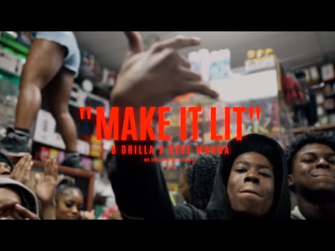 KESE MUNNA X B DRILLA - “MAKE IT LIT” [ MUSIC VIDEO ]