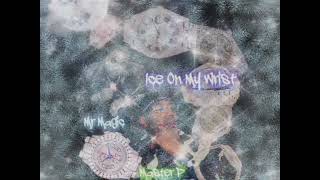 Mr Magic ® Ice On My Wrist {Remix} ® {Slowed Thrwbk}