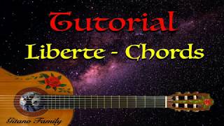 Tuto - Liberte - Gipsy Kings - Chords