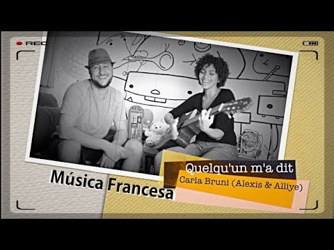 Música Francesa - Quelqu'un m'a dit