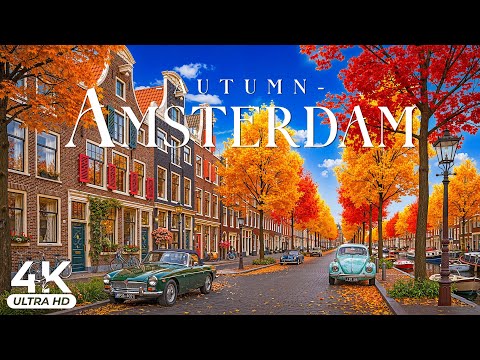🍂 Autumn of Amsterdam 4K UHD 🍁 Golden Canals, Historic Streets & Timeless Dutch City Serenity