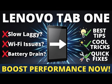 Lenovo Tab One – Best Tips, Tricks & Fixes for Common Problems