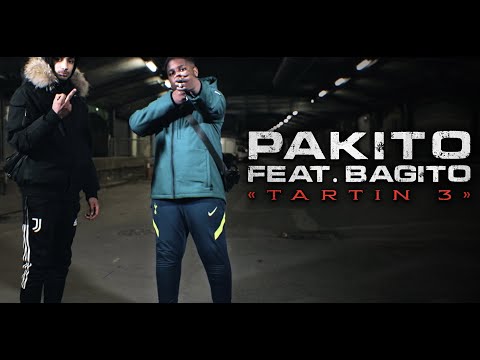 Pakito - TARTIN#3 Feat Bagito (Clip Officiel)