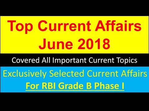 June 2018 -Latest Current Affair in English| Latest General Knowledge Questions