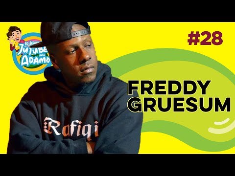 Le Temps d'un jujube #28 - Freddy Gruesum