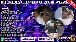 Download lagu DJ ACONG_ TAKKAN ADA LAGI X BOOM ATOM FUNKOT SPECIAL PUTRA MENUNGGU74 & BM FARIEZ DIALOVA126 (2026) mp3